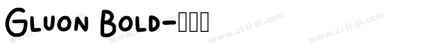 Gluon Bold字体转换